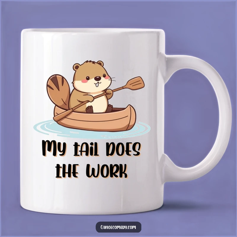 Funny Kawaii Beaver Canoe Tail Paddle Mug, Perfect Humorous Gift for Wildlife Lovers
