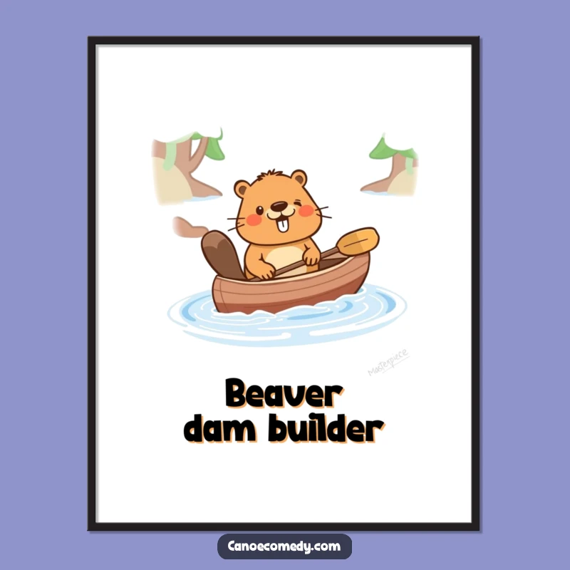 Funny Happy Beaver Pushing Canoe Digital Art - Instant Cheerful Decor!