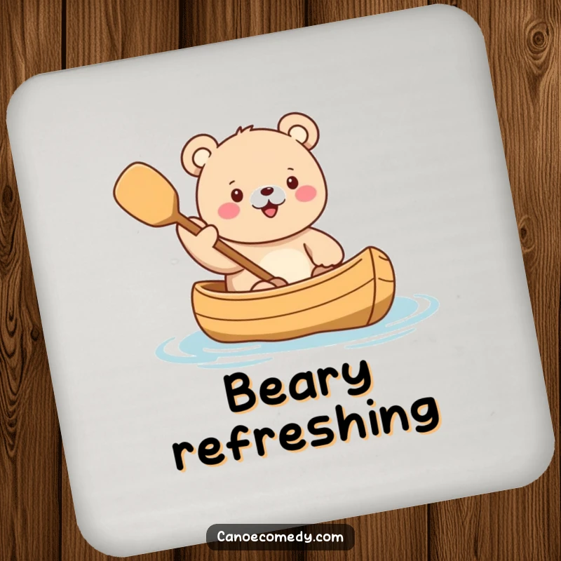 Funny Kawaii Bear Canoe Coasters featuring a cute bear character enthusiastically waving a paddle from a canoe, protecting surfaces with charm.