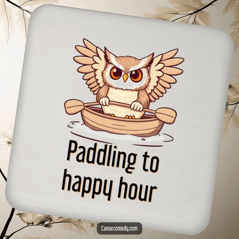 Funny Owl Paddling Canoe Coaster, showing a determined owl paddling a canoe, protecting surfaces with humor.
