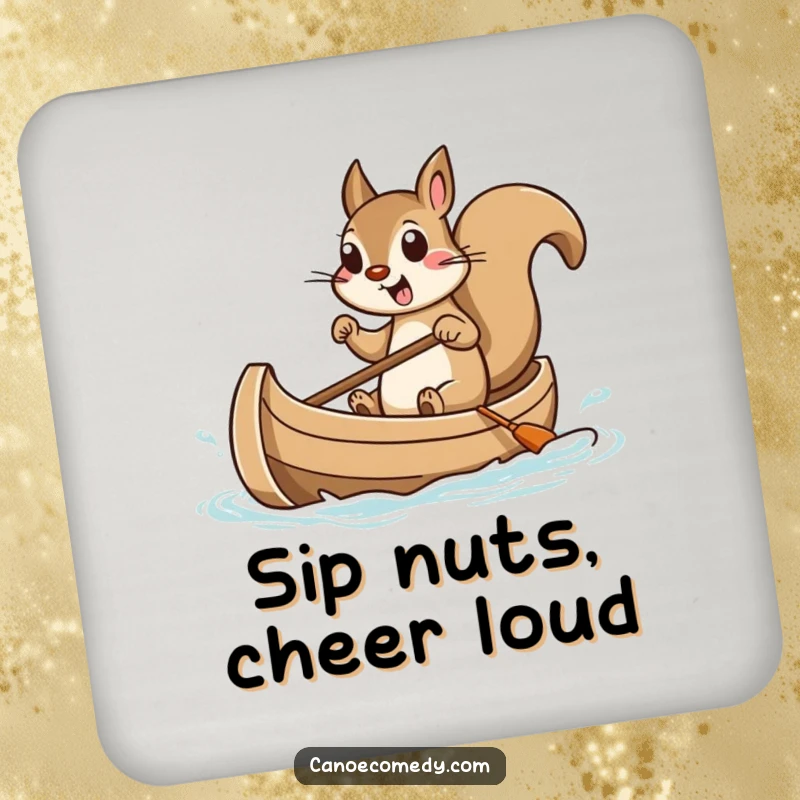 Funny drink coaster showing a squirrel steering a tiny canoe with excitement, adding humor to any table setting.