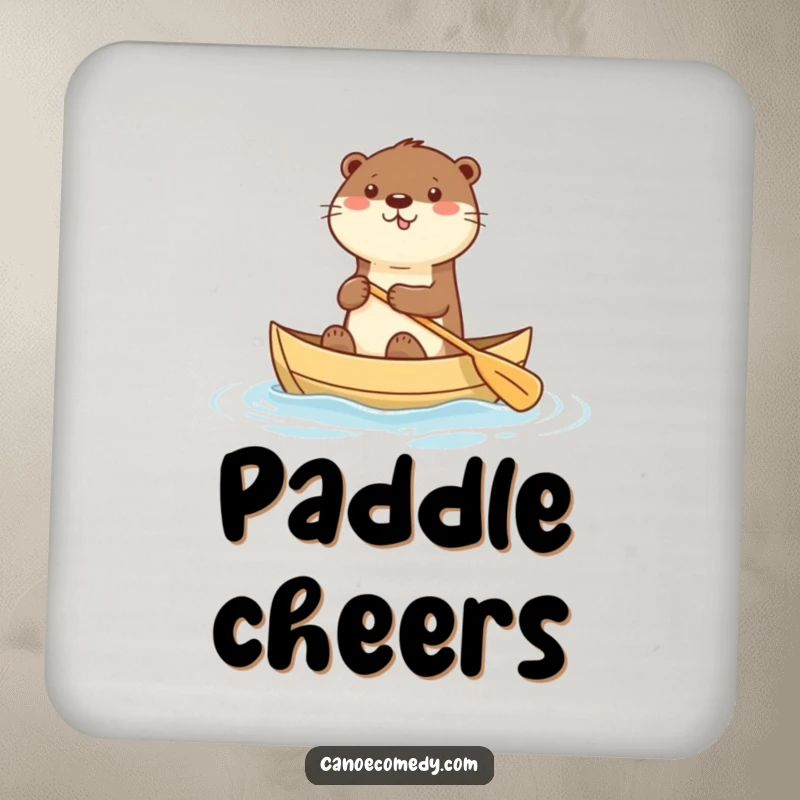 Funny drink coaster featuring a happy kawaii otter paddling a canoe, offering surface protection with cute water-themed humor.