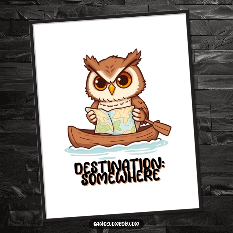 Funny owl poster, depicting an owl comically paddling a canoe while trying to read a map, a humorous art piece.