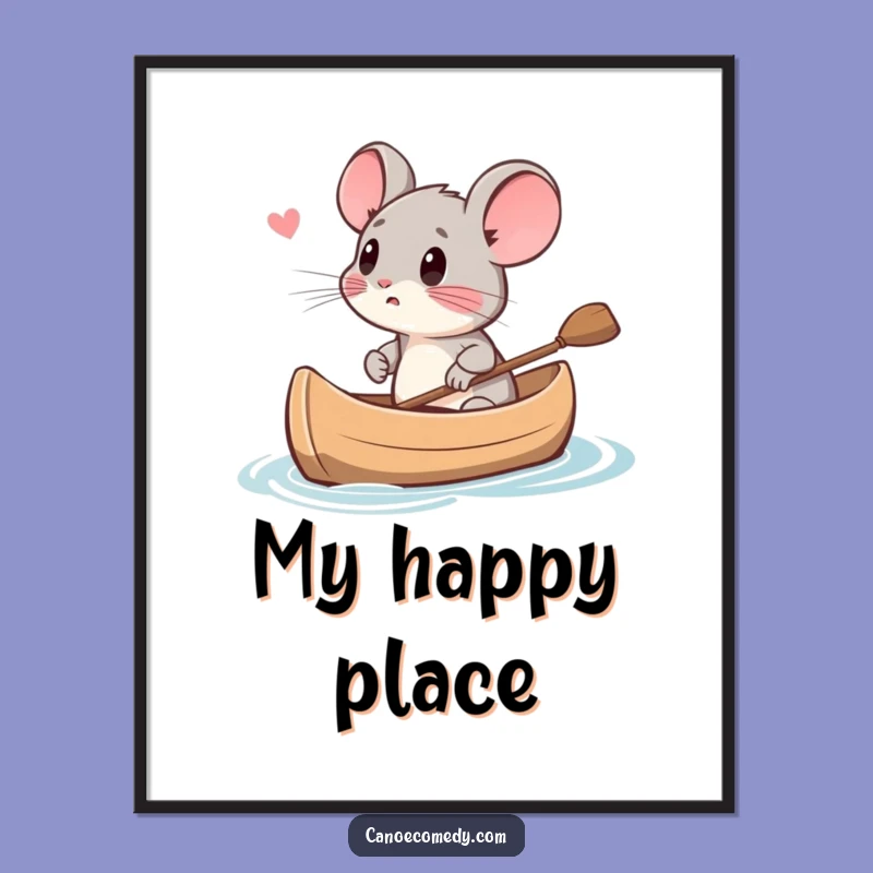 Funny Mouse Canoe Fear Poster - Comical Wildlife Art Print Gift