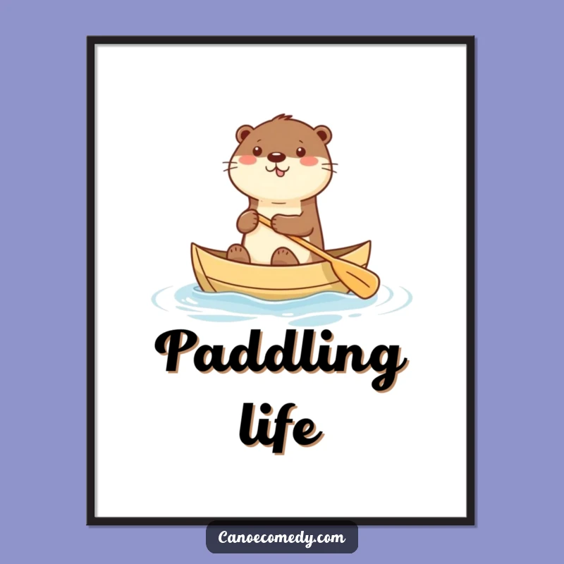 Funny Kawaii Otter Canoe Poster: Adorable Art, Delightful Funny Gift