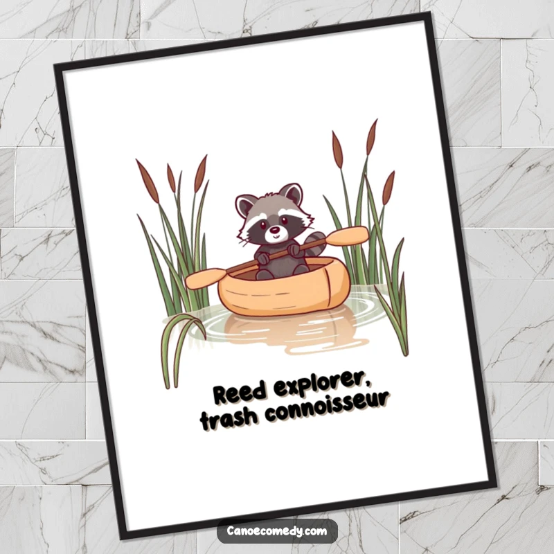 Funny raccoon poster of a raccoon navigating a canoe through reeds, symbolizing resourcefulness and adventure.