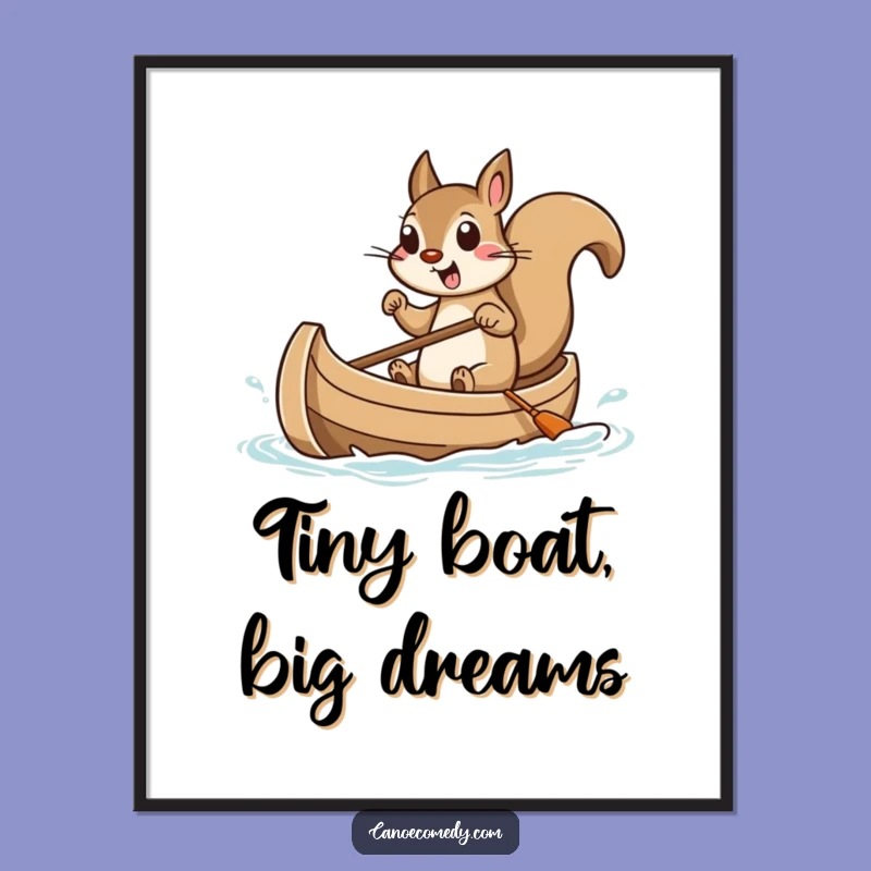 Funny Squirrel Canoe Poster: Quirky & Hilarious Woodland Wall Art Gift