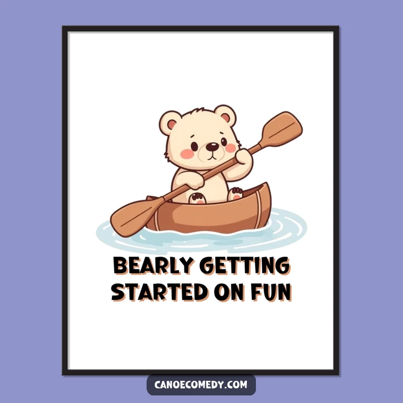 Funny Free Printable Wall Art: Determined Cub Canoe - Motivational Downloadable Decor