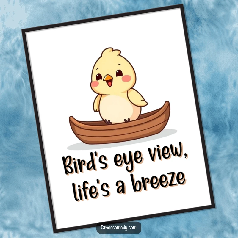 Funny Free Printable Wall Art: A content chirpy bird sits peacefully in the front of a canoe, enjoying a serene waterside moment.
