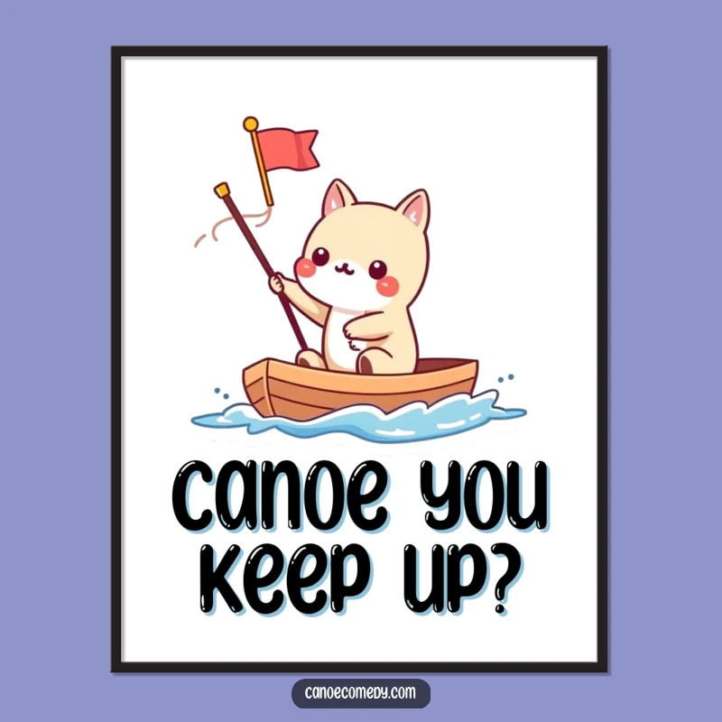 Funny Free Printable Wall Art: Speed Demon Kawaii Canoe Flag - Quirky Downloadable Decor!