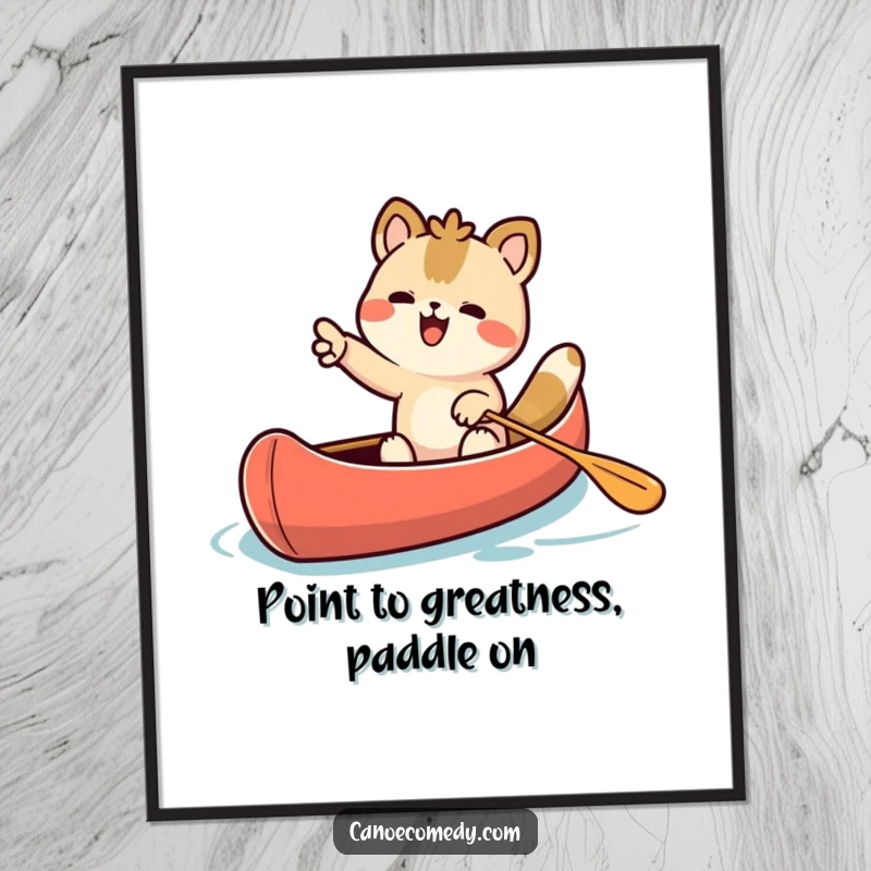 Funny Free Printable Wall Art: Kawaii animal in a canoe pointing excitedly forward, symbolizing motivation and adventure.