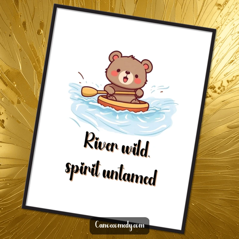 Funny Free Printable Wall Art: A bear enthusiastically paddling a canoe down a rushing river, perfect for humorous room decor.
