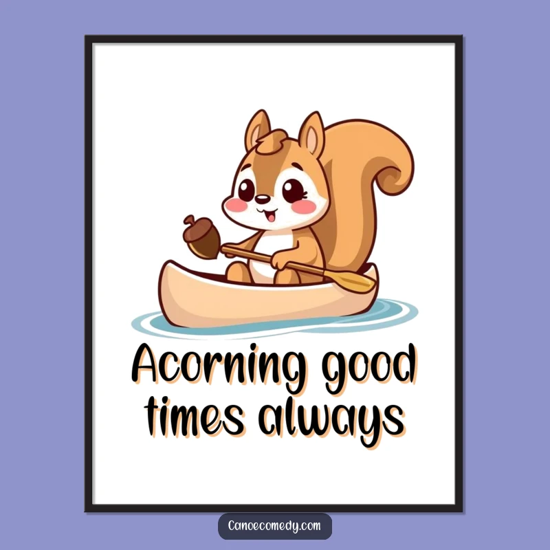 Funny Free Printable Wall Art: Squirrel Canoe Acorn Treasure - Downloadable Decor Gift