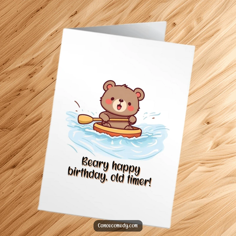 Funny Free Printable Birthday Card: Joyful bear paddling a canoe down a wild river, perfect for a unique DIY gift.