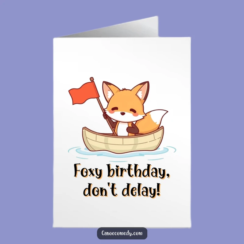 Free Printable Birthday Card: Funny Fox Canoeing - Waving Flag Downloadable Gift