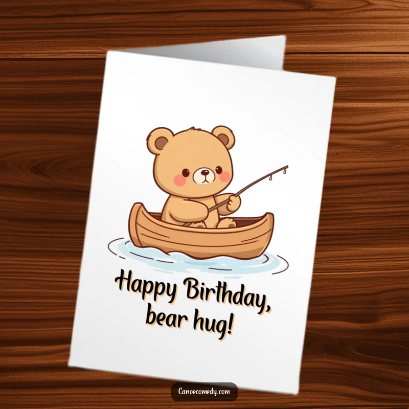 Funny Free Printable Birthday Card: Content kawaii bear calmly fishing from a sturdy canoe, enjoying the day.