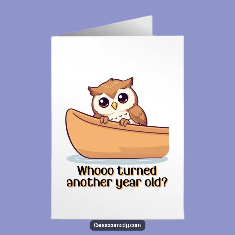Funny Free Printable Birthday Card: Curious Owl Canoe Surprise Downloadable Gift