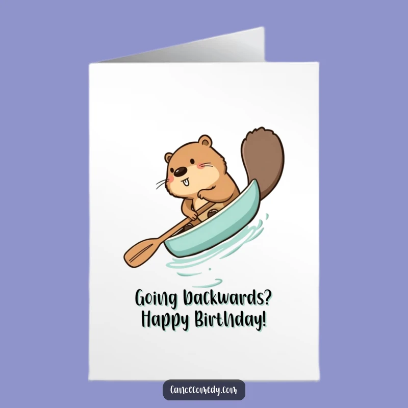 Free Printable Funny Birthday Card: Beaver Paddling Backward, Hilarious Downloadable Greeting