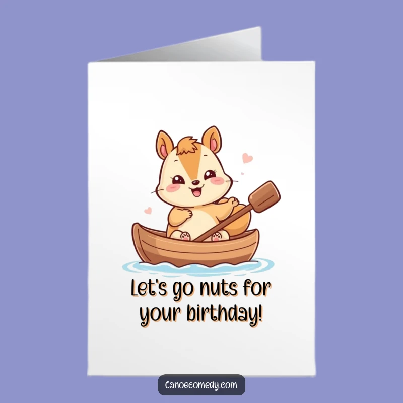 Free Printable Birthday Card: Funny Kawaii Squirrel Nutshell Greeting, Downloadable Gift