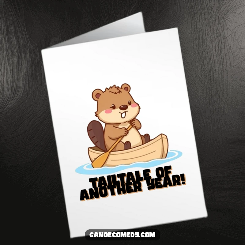 Funny Free Printable Birthday Card: Curious beaver in canoe using tail as rudder, perfect DIY downloadable gift.