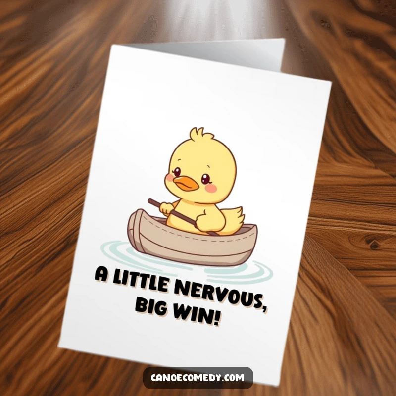 Funny Free Printable Congrats Card: Shy kawaii duckling in tiny canoe, nervous but achieving, for congratulations.