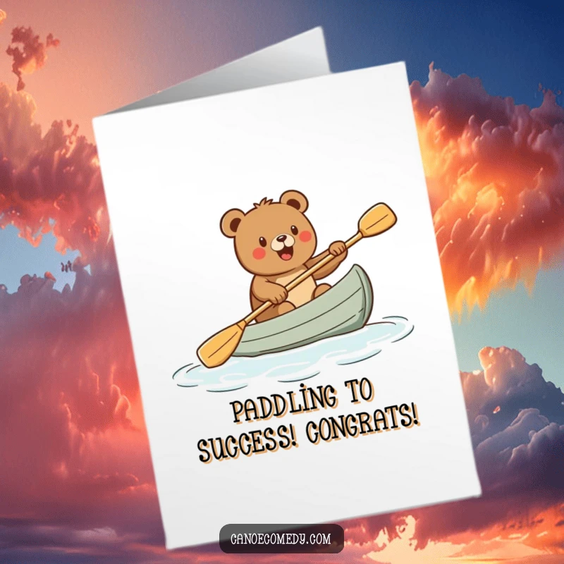 Funny Free Printable Congratulations Card: Joyful bear paddles a canoe with excitement, celebrating a great achievement.