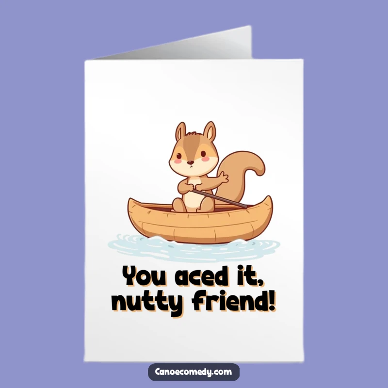Free Printable Congrats Card: Wobbly Canoe Squirrel - Funny Downloadable Achievement Gift