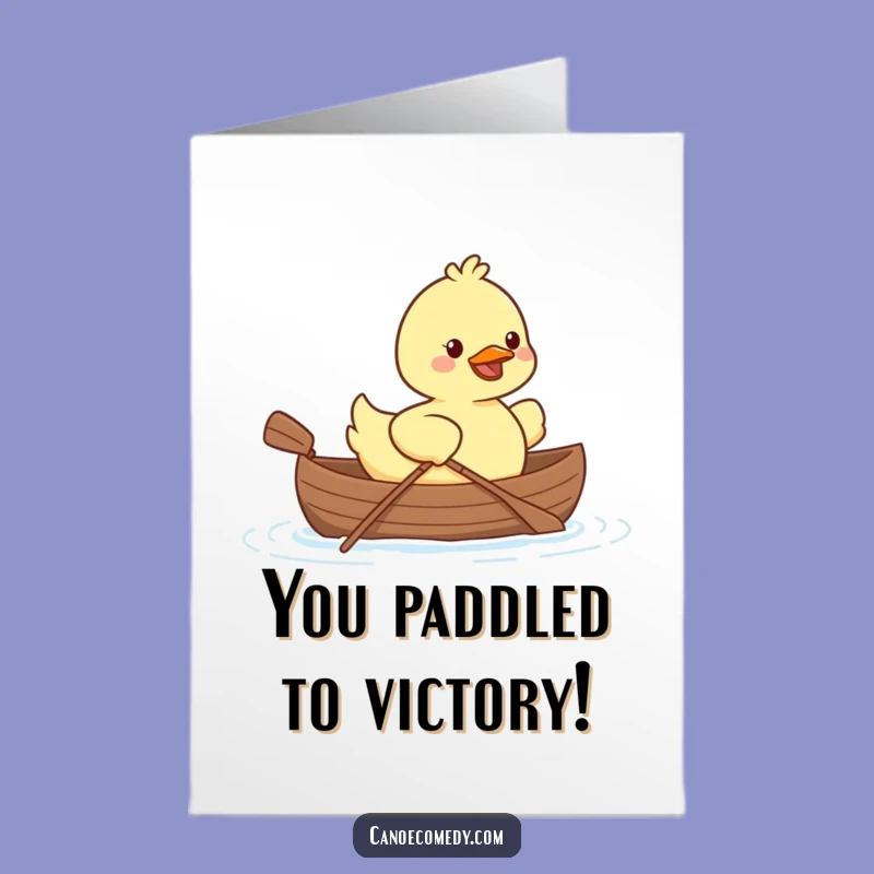 Free Printable Kawaii Duck Congrats Card: Funny Canoe Journey Downloadable