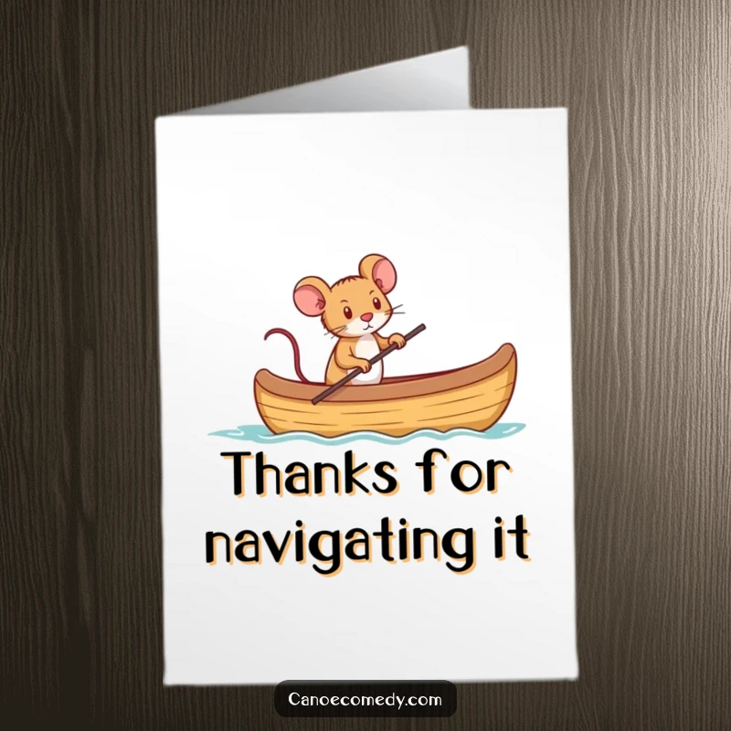Funny Free Printable Thank You Card: A determined mouse captaining a large canoe, expressing great thanks.