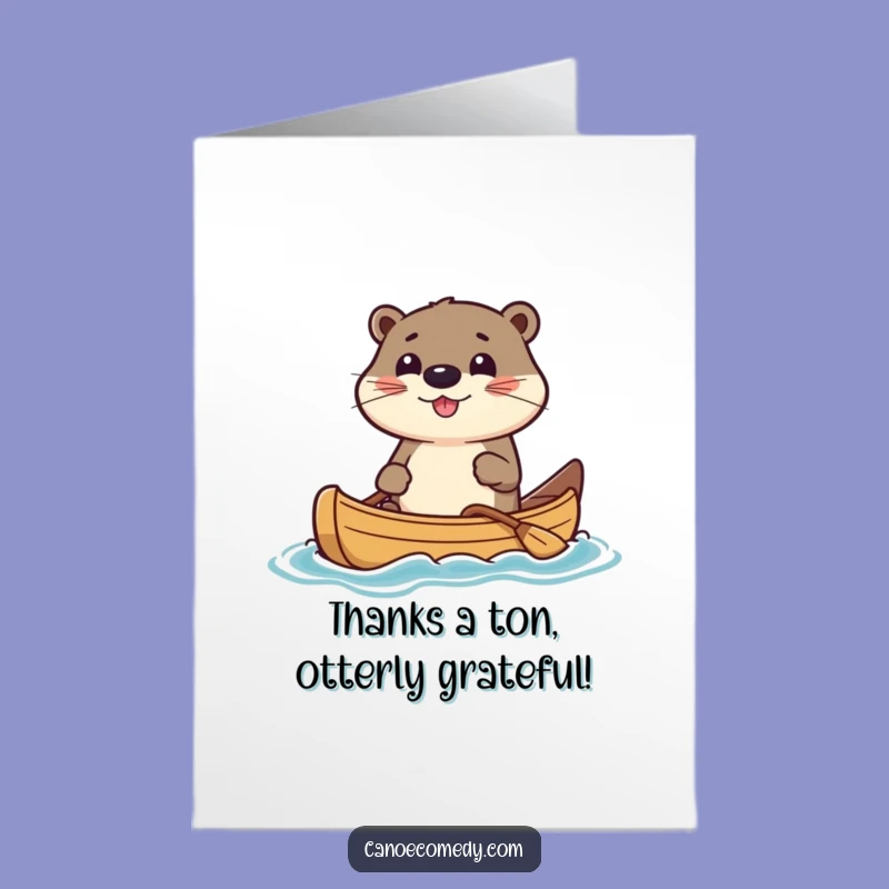 Free Printable Thank You Card: Grateful Otter Set Sail - Humorous Downloadable Gift