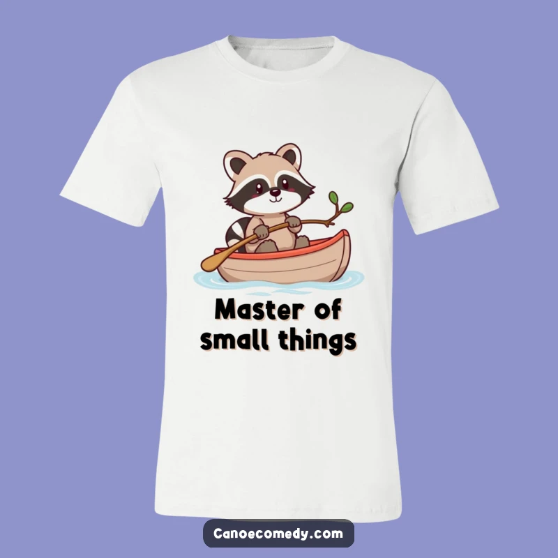 Funny Kawaii Raccoon Canoe T-Shirt: Ingenious & Hilarious Outdoor Apparel Gift