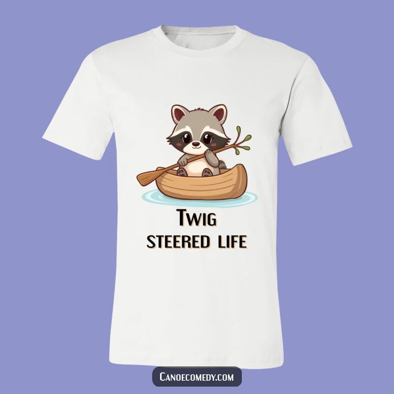 Funny Kawaii Raccoon Canoe Twig Steering T-Shirt, Hilarious Gift